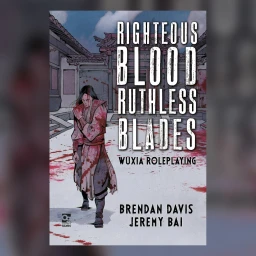 Righteous Blood, Ruthless Blades